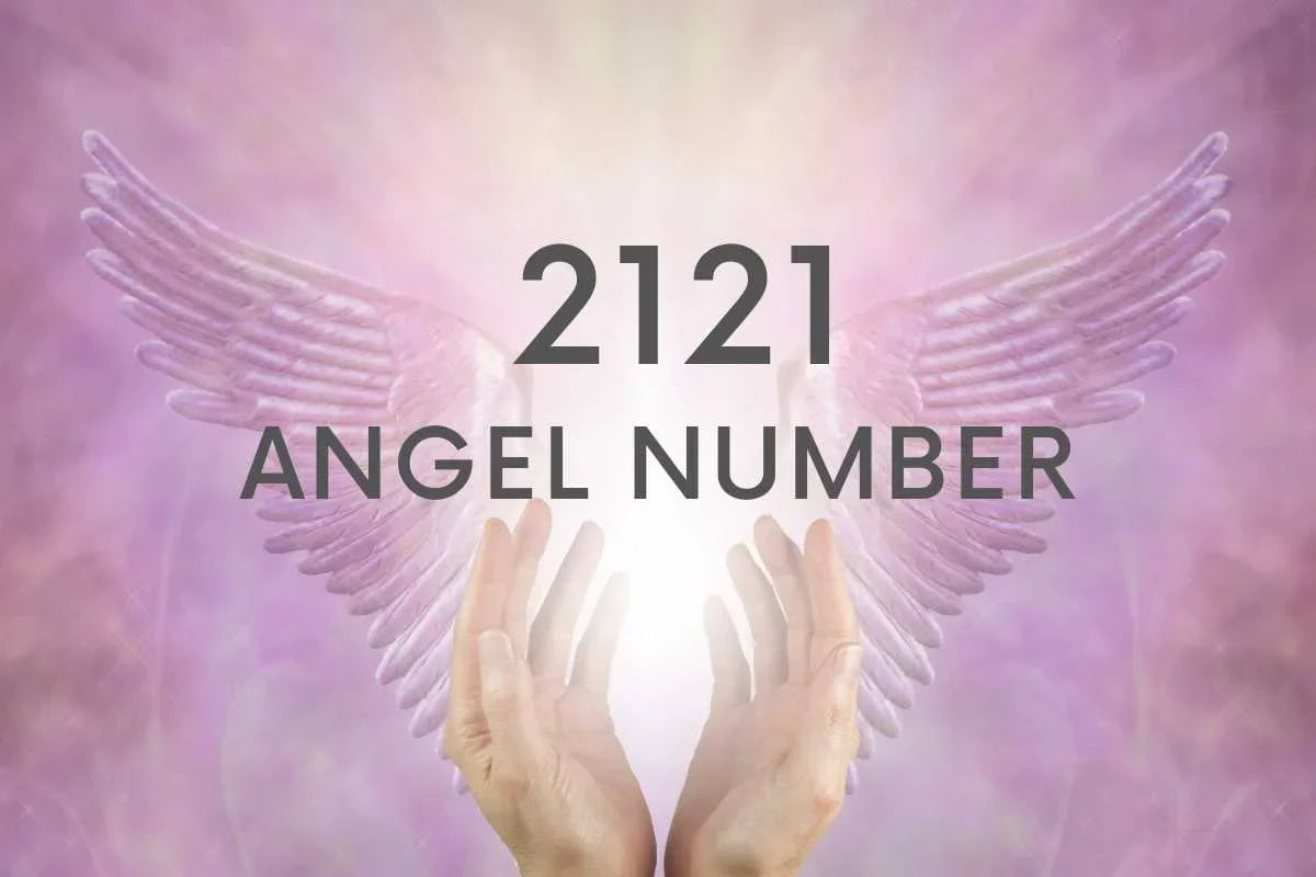Angel Number 2121 Meaning