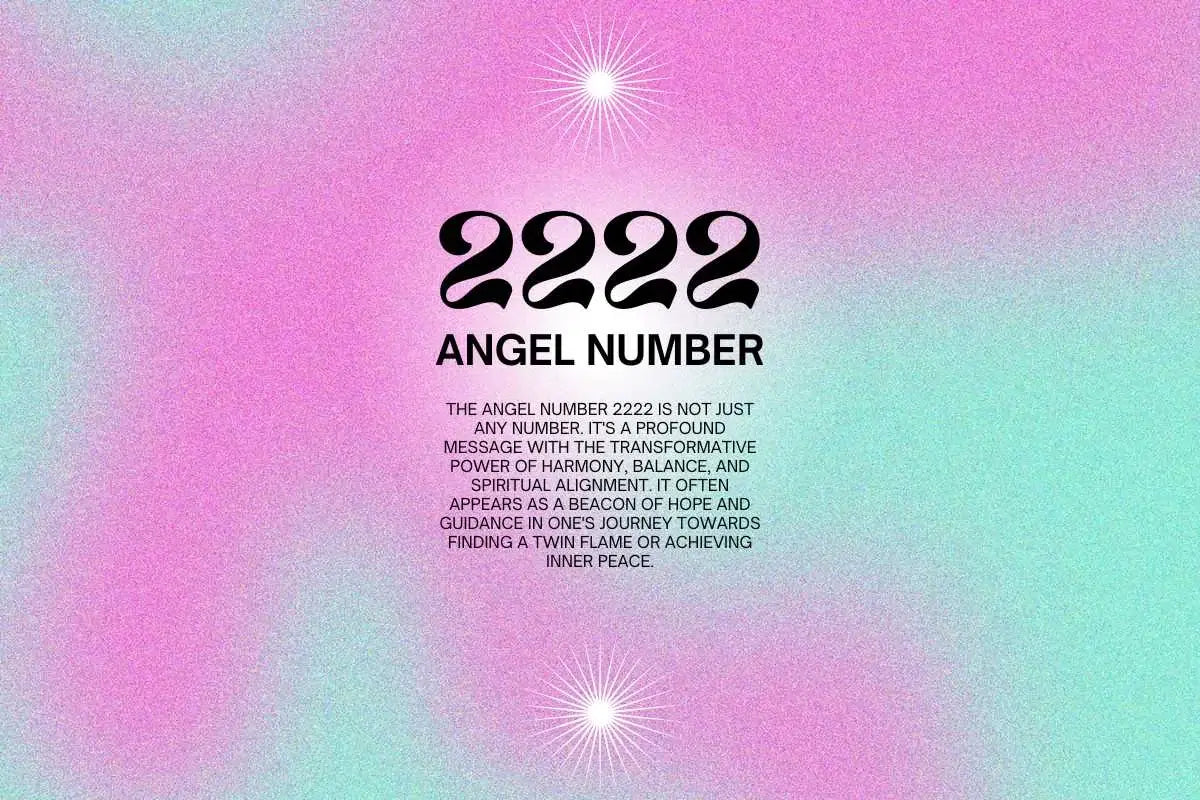 2222 Angel Number Meaning