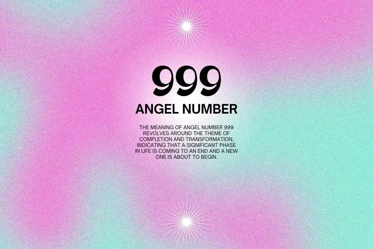 999 Angel Number Meaning