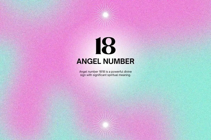 18 Angel Number Meaning