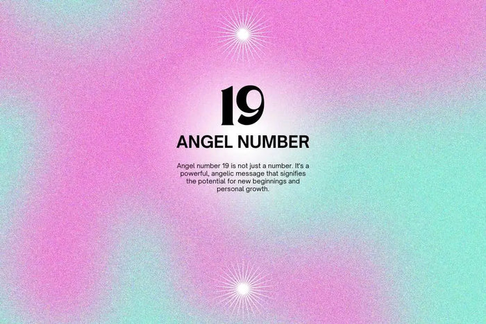 19 Angel Number Meaning