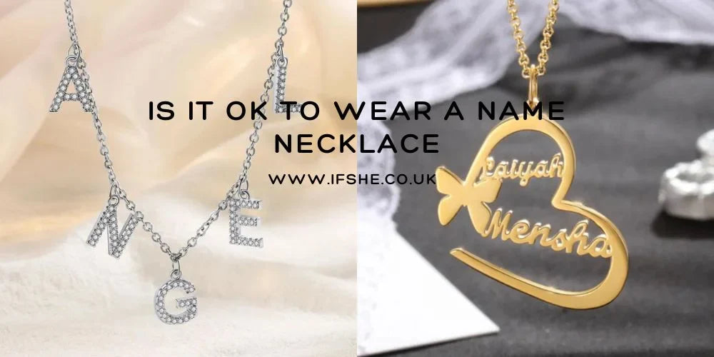 Is It OK To Wear A Name Necklace